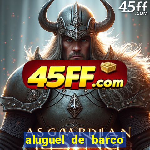 aluguel de barco para pesca em santos